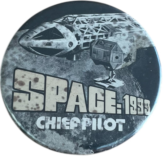 Vintage Badge A Minit 1985 Gerry Andersons Space 1999 - Chief Pilot 55mm Metal Pin Badge - Fantastic Condition