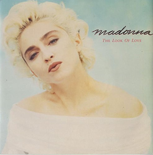 Vintage 1987 Madonna - A Side Look Of Love 7 Inch Vinyl Record - Sire Record Label - Ex Shop Stock