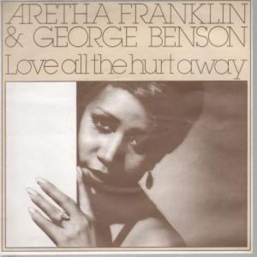 Vintage 1981 Aretha Franklin & George Benson - Love All The Hurt Away 7" Vinyl Record 45RPM