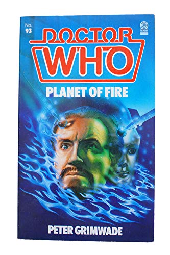 Vintage 1984 Doctor Who The Planet Of Fire Target Paperback Novel No. 93 First Impression 1984 By Peter Grimwade