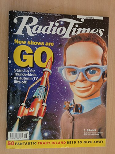 Vintage Thunderbirds Radio Times Front Cover Number 3 Brains 2nd To 8th Of September 2000 - Thunderbirds Are Go - New Shows Are Go Ex Shop Stock