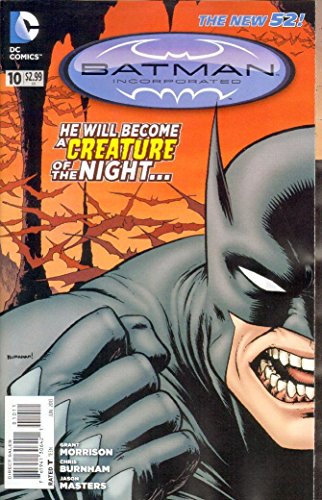 Vintage 2013 DC Comics The New 52 Batman Batman Incorporated He Will Become A Creature Of The Night... Comic Issue Number 10 - Ex Shop Stock