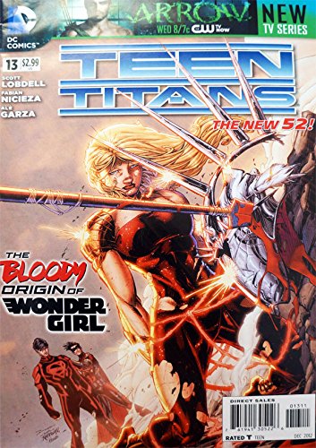 Vintage 2012 DC Comics The New 52 Teen Titans - The Bloody Origins Of Wonder Girl Issue Number 13 - Ex Shop Stock