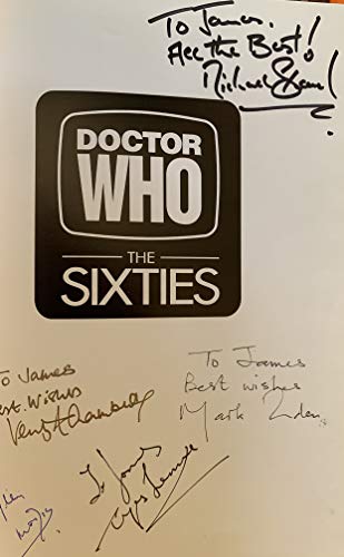 Vintage Doctor Dr Who 1992 The Sixties Hardback Book - Autographed By Varity Lambert, Micheal Sheard, Philip Madoc, Mark Eden, Angus Lennie …