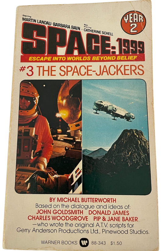 Vintage Warner Books 1977 Gerry Andersons Space 1999 The Space Jackers Paperback Book - By Michael Butterworth - Based On The TV Series - Very Good Condition