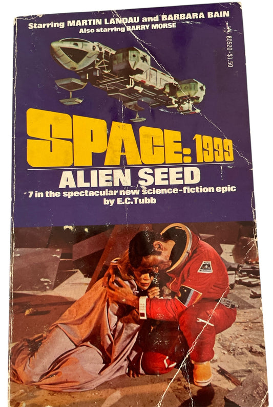 Vintage Pocket Books 1976 Gerry Andersons Space 1999 Paperback Book - Alien Seed By E.C. Tubb - Based On The TV Series - Very Good Condition