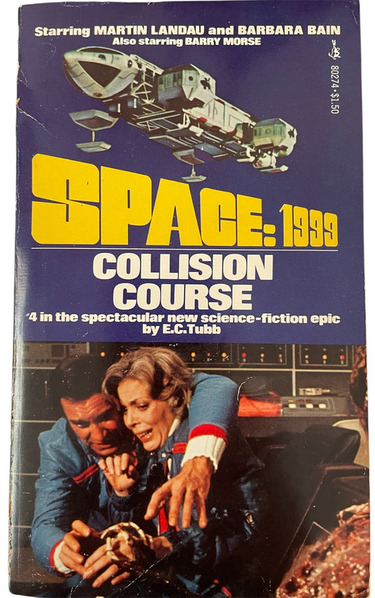 Vintage Pocket Books 1976 Gerry Andersons Space 1999 Paperback Book - Collision Course By E.C. Tubb - Based On The TV Series - Very Good Condition.