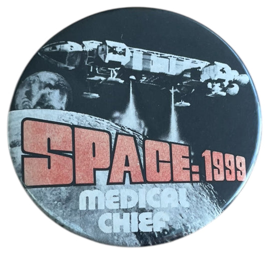 Vintage Badge A Minit 1985 Gerry Andersons Space 1999 - Medical Chief 55mm Metal Pin Badge - Fantastic Condition