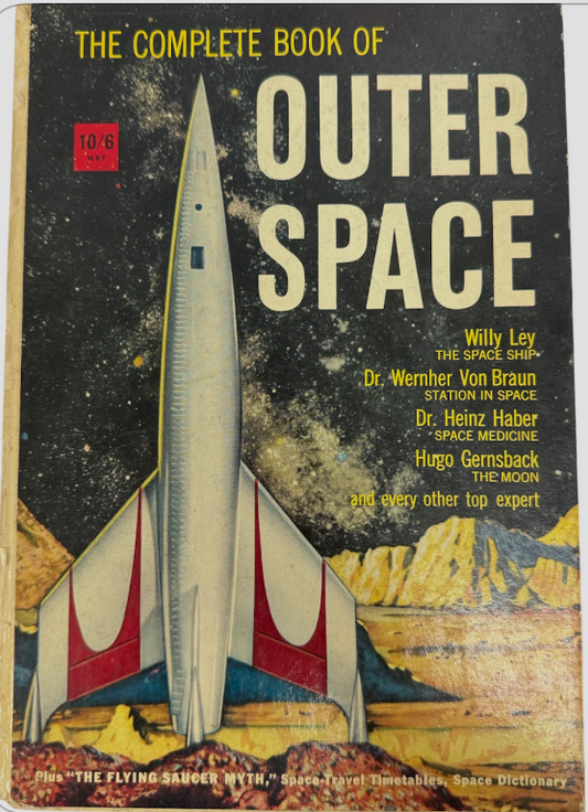 Vintage 1953 The Complete Book Of Outer Space - UK Edition - Hardback Book - Good Condition