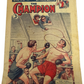 Vintage 1949 Amalgamated Press -The Champion Comic Issue No. 1446 - October 15 1949 - Ex Shop Stock (Grade 3.5)
