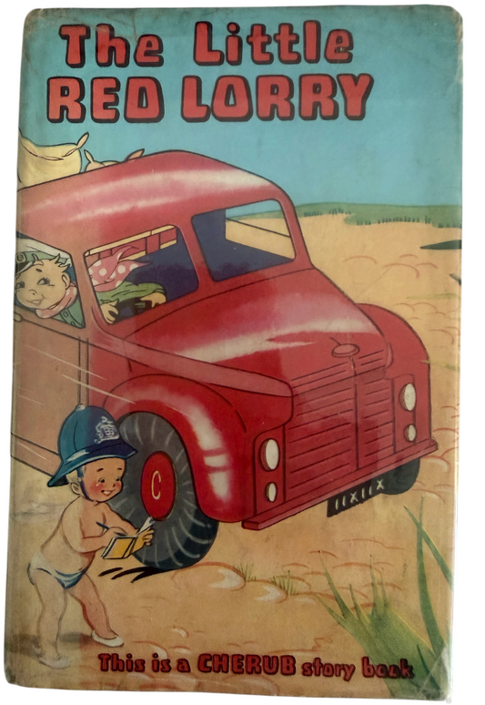 Vintage 1953 The Little Red Lorry - A Cherub Story&nbsp; Book With Dust Cover - Fantastic Condition Very Rare Hardback Book