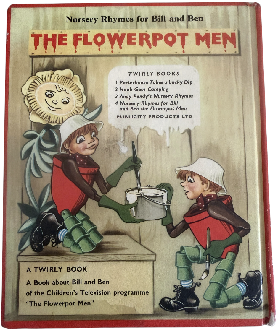 Vintage 1953 Nursey Rhymes For Bill And Ben The Flowerpot Men A Twirly Book - Very Good Condition