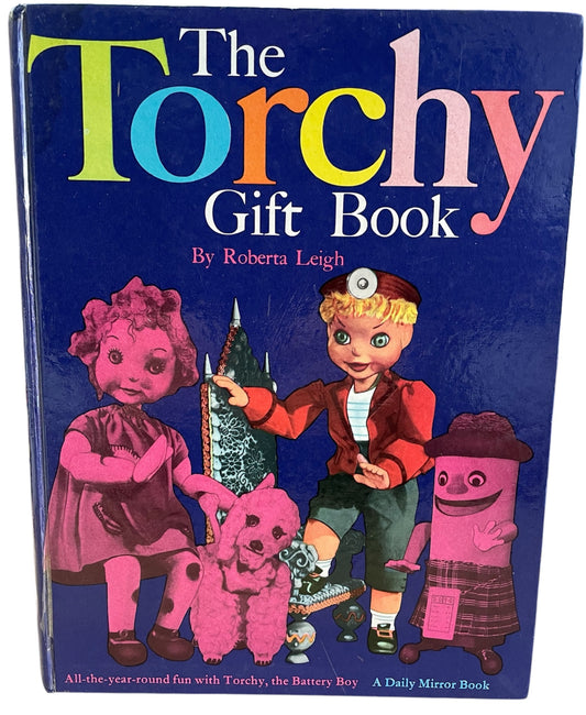 Vintage 1961 The Torchy Gift Book 2 - A Daily Mirror Book By Roberta Leigh - (Gerry Anderson Produced) Very Good Condition