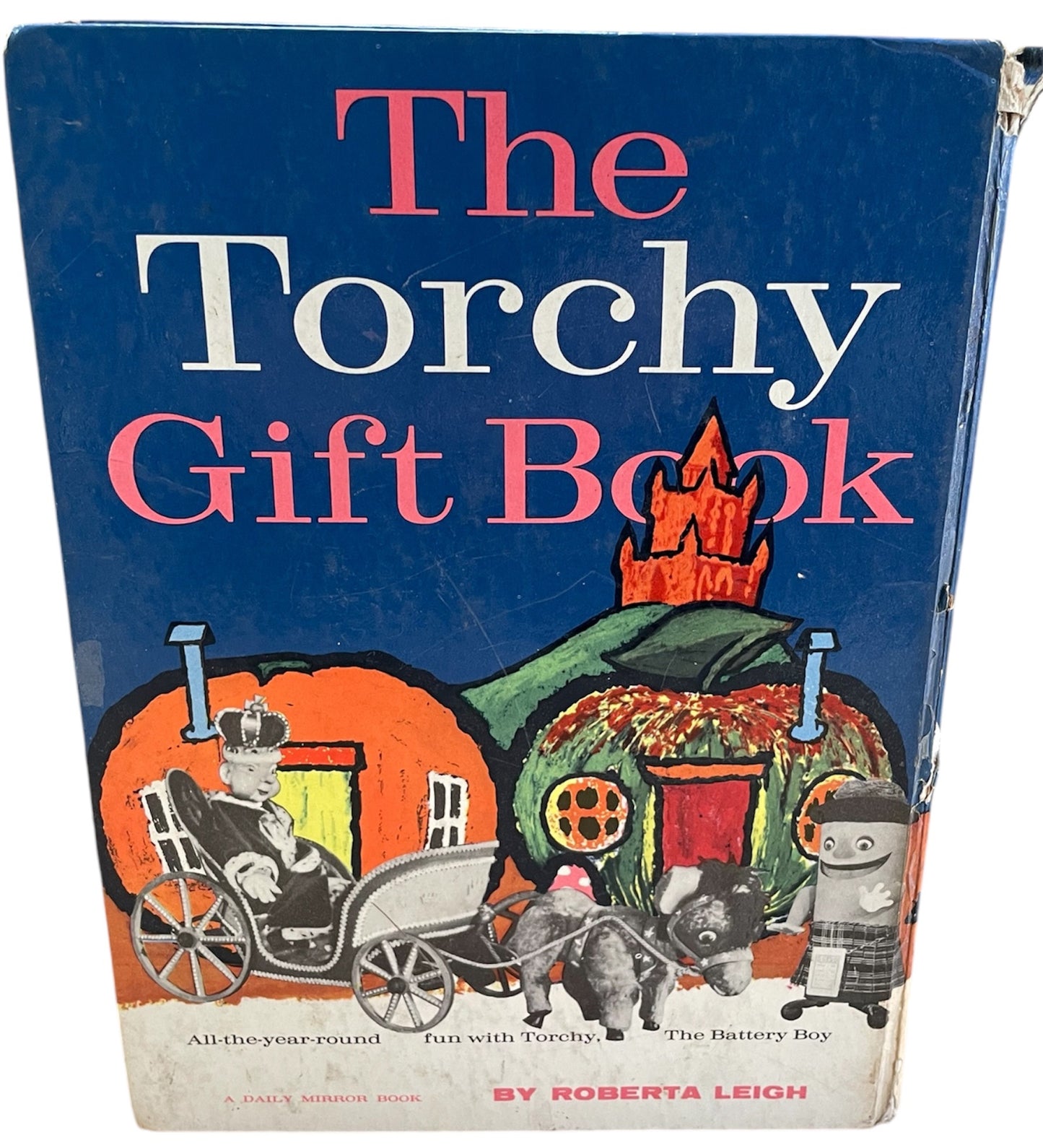 Vintage 1960 The Torchy Gift Book - A Daily Mirror Book By Roberta Leigh - (Gerry Anderson Produced) Very Good Condition