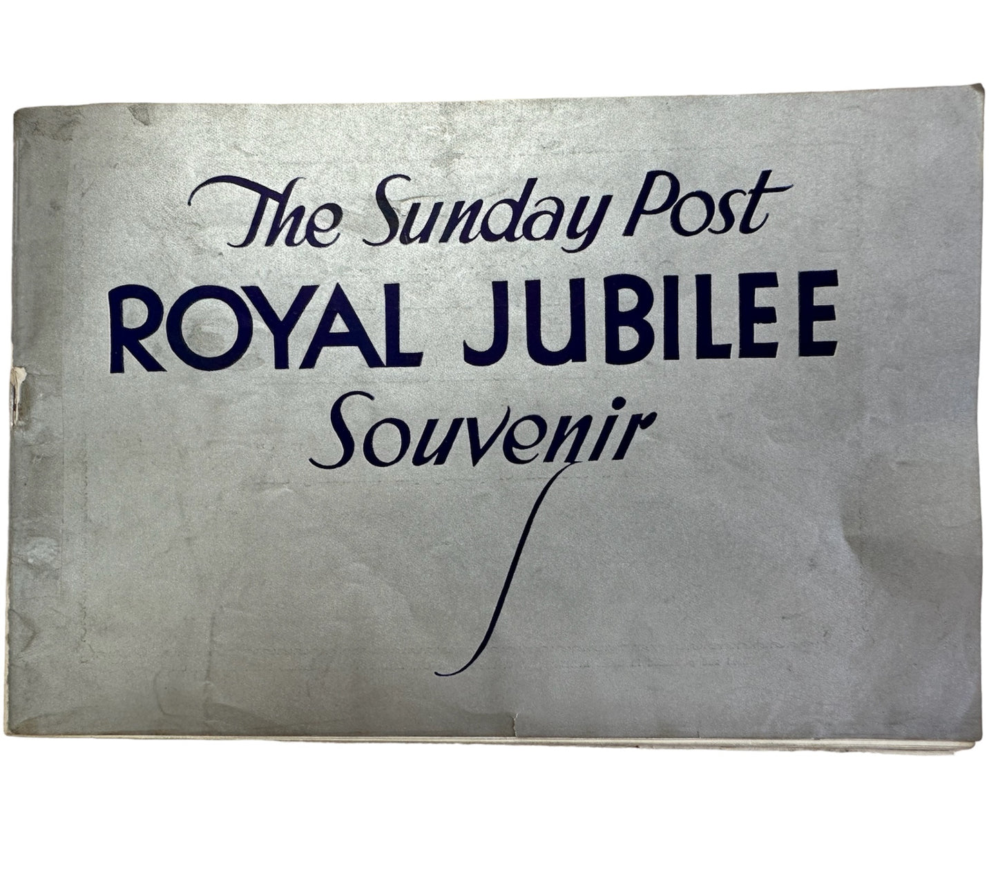 Vintage 1935 - The Sunday Post - Royal Silver Jubilee Souvenir Booklet - 25 Years Of Historic Events - Very Good Condition Very Very Rare Item
