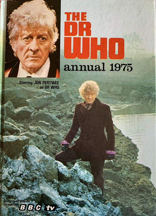 Vintage The Dr Who Annual 1975 - .Starring Jon Pertwee as The Doctor - Fantastic Condition