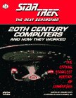 20th Century Computers and How They Worked (Star Trek (Trade/hardcover)) Flynn, Jennifer