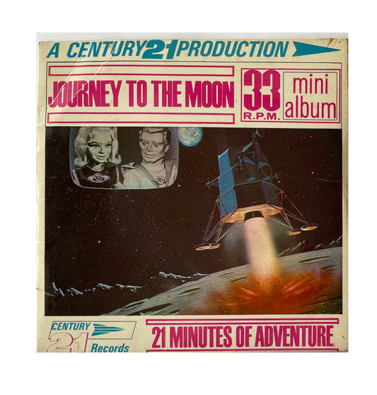Gerry Andersons Vintage A Century 21 Production - Fireball XL5 Journey To The Moon - 33RPM Mini Album - 21 Minutes Of Adventure Vinyl Record Vintage 1965