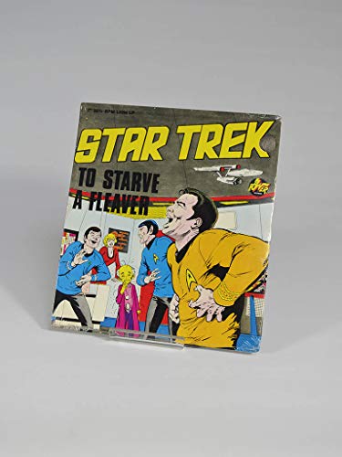 Star Trek To Starve A Fleaver 7" Inch Vinyl Single Record 1976 Paramount Pictures Corporation 33 1/3 RPM Mini LP Number 2307 Power Records [Vinyl]