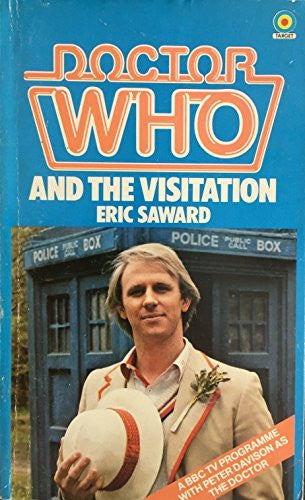 Dr Doctor Who And The Visitation Book Novelization by Eric Saward Target Paperback Book