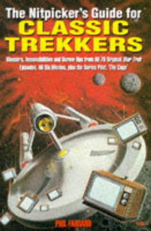 The Nitpicker's Guide for Classic Trekkers (Star Trek) Farrand, Phil