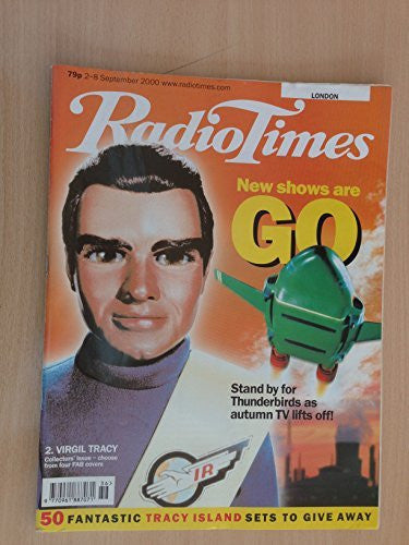 Radio Times Thunderbirds Front Cover Number 2 Virgil Tracy 2nd To 8th Of September 2000 - Thunderbirds Are Go - New SHows Are Go