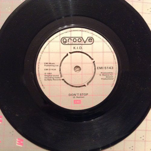 KID Don't Stop 7" Groove EMI 5143 EX 1981
