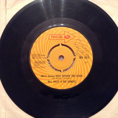 Bill Haley & His Comets A.Side Rock Around The Clock, B.Side Shake Rattle And Roll, MCA Records Label 1968 7 inch vinyl Single