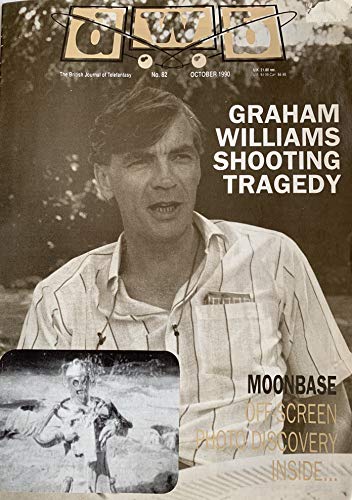 Vintage DWB Dreamwatch Bulletin Magazine Issue Number 82 October 1990 Graham Williams Shooting Tragedy