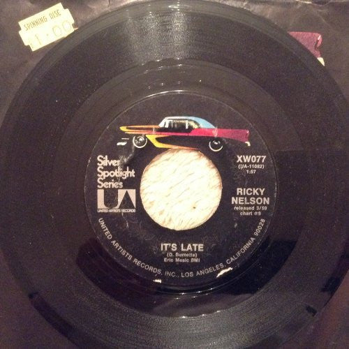 Rickey Nelson A.Side It's Late, B.Side Young World, United Artists Records Label 1973, 7 inch vinyl Single.