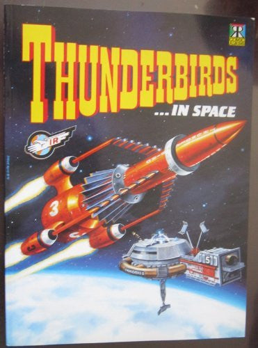 Thunderbirds...In Space