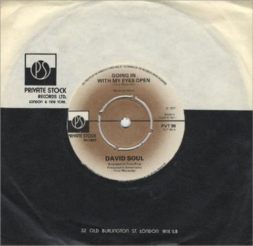David Soul A.Side Going In With My Eyes Open, B.Side Topanga, Private Stock Records Label 1977 7 inch vinyl Single