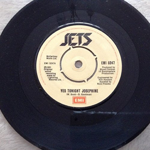 The Jets A.Side Yes Tonight Josephine, B.Side Hideaway EMI Records Label 1981