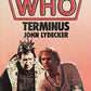 Vintage 1983 Target Books Doctor Who Terminus Paperback Novel 5th Dr - By John Lydecker