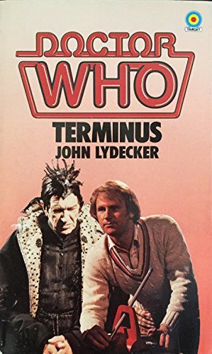 Doctor Who Terminus Target Paperback Novel 1983 By John Lydecker