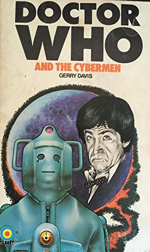 Doctor Who And The Cybermen [Paperback] Gerry Davis
