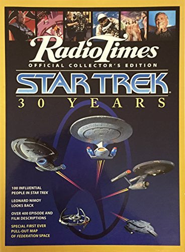 RADIO TIMES - STAR TREK 30 YEARS COLLECTOR'S EDITION