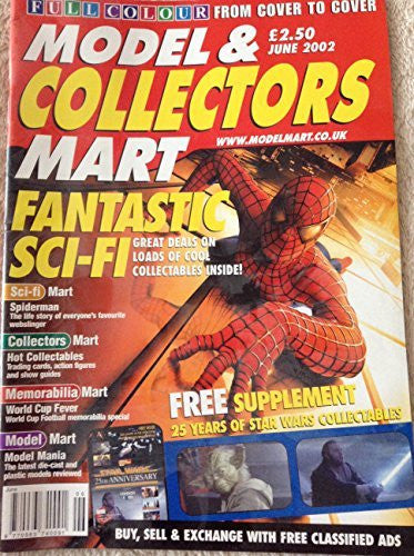 Model & Collectors Mart Magazine June 2002 Sci-fi, Collectors, Memorabilia, Model Includes Free Supplement 25 Years Of Star Wars Collectables