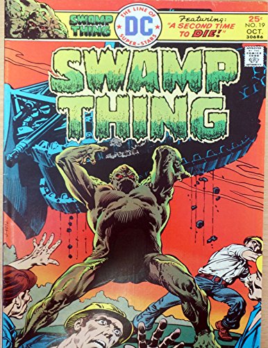 Vintage Very Rare DC Comics Swamp Thing - In A Second Time To Die - Comic Issue No. 19 - October 1975 - Ex Shop Stock [Unknown Binding]