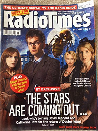 Radio Times Doctor Who Front Cover 5th to 11th Of April 2008 The Stars Are Coming Out - David Tennant & Catherine Tate With Felicity Kendal & Fenella Woolgar 4th Of 4 Collectable Covers
