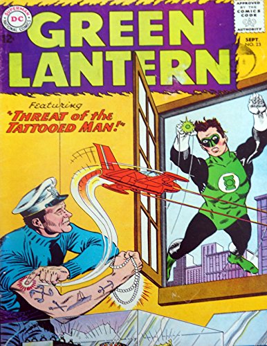 Vintage Very Rare DC Comics The Green Lantern - Featuring The Threat Of The Tattooed Man - Comic Issue No. 23 - September 1963 - Ex Shop Stock [Unknown Binding]