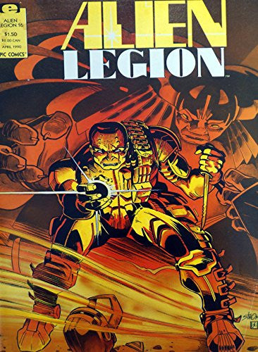 Vintage Epic Comics Alien Legion Comic - Issue Number No. 16 Vol 2 - April 1990 - Game For Sinners - Shop Stock Room Find [Comic] [Jan 01, 1990] Chuck Dixon; Margaret Clark and Larry Stroman …