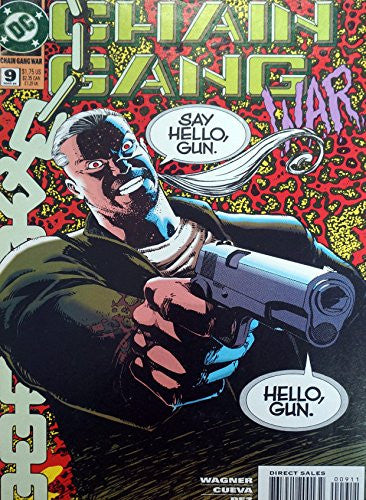 Chain Gang War # 9 (Ref-1600748639) [Comic] [Jan 01, 1990] DC Comics