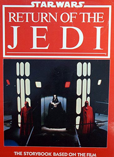 STAR WARS RETURN OF THE JEDI: THE STORYBOOK BASED ON THE FILM. [Paperback] [Jan 01, 1983] Vinge, Joan D. …