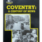 Vintage 2000 Coventry A Century Of News - Large Paperback Book