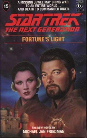 Vintage 1991 Star Trek The Next Generation - Novel No. 15 - Fortunes Light - Paperback Book - Brand New Shop Stock Room Find
