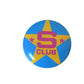 Vintage 1999 S Club 7 Pin Badge S Club Ultra Rare - Shop Stock Room Find