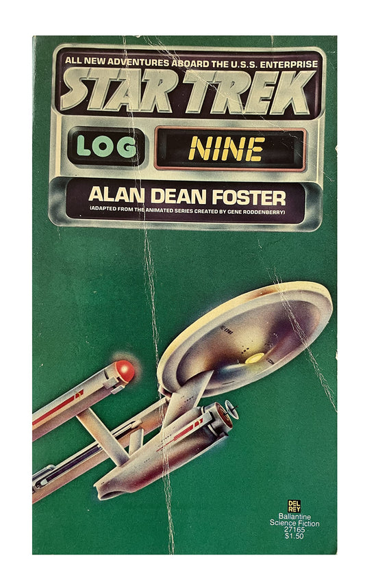 Vintage 1977 Star Trek Log Nine - Adapted From The Animated TV Series - Paperback Book First Edition - By Alan Dean Foster