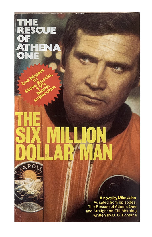 Vintage 1976 The Six Million Dollar man - The Rescue Of Athena One Paperback Book by Mike Jahn