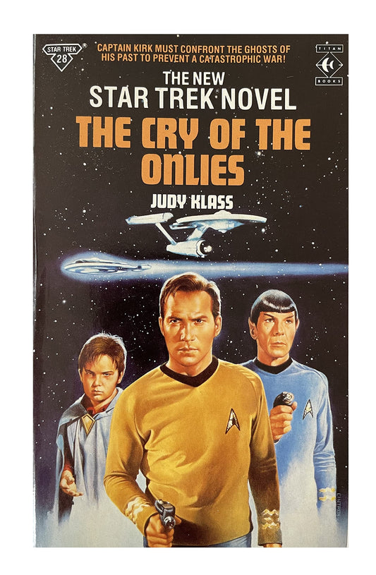 Vintage 1989 The New Star Trek Novel - The Cry Of The Onlies - Paperback Book - By Judy Klass - Shop Stock Room Find